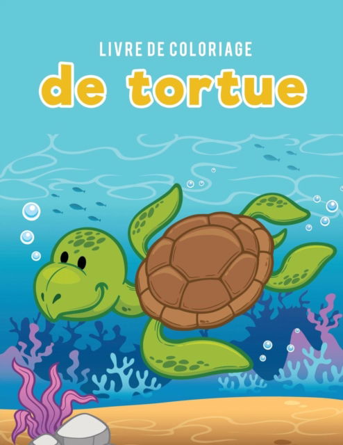 Cover for Coloring Pages for Kids · Livre de coloriage de tortue (Paperback Book) (2017)
