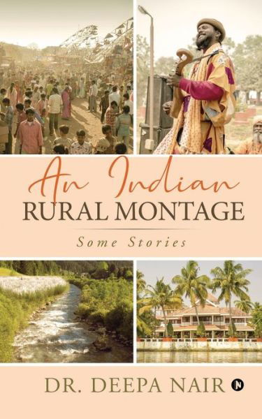 Cover for Dr Deepa Nair · An Indian Rural Montage (Taschenbuch) (2020)