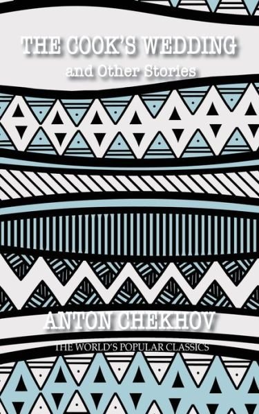 Cover for Anton Chekhov · The Cook's Wedding (Paperback Book) (2020)