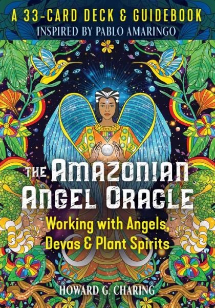 Cover for Howard G. Charing · The Amazonian Angel Oracle: Working with Angels, Devas, and Plant Spirits (Flashkort) (2022)