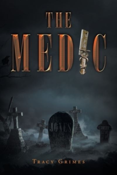 Cover for Tracy Grimes · The Medic (Paperback Book) (2019)