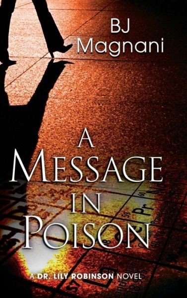 Cover for Bj Magnani · A Message in Poison (Hardcover Book) (2022)