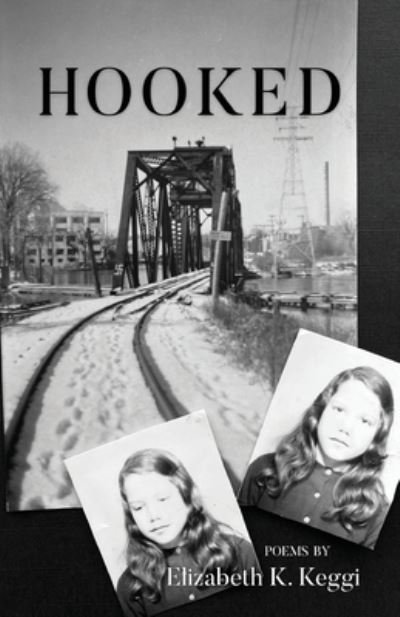 Cover for Elizabeth Keggi · Hooked (Book) (2022)