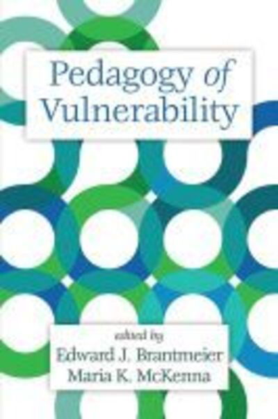 Cover for Edward J. Brantmeier · Pedagogy of Vulnerability (HC) (Book) (2020)