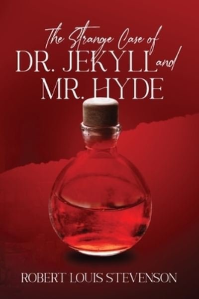 Cover for Robert Louis Stevenson · The Strange Case of Dr. Jekyll and Mr. Hyde (Annotated) (Pocketbok) (2021)