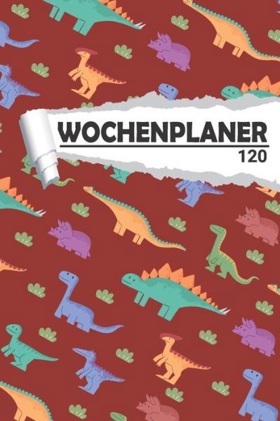 Wochenplaner Dinosaurier der Urzeit - Aw Media - Kirjat - Independently Published - 9781658016261 - torstai 9. tammikuuta 2020