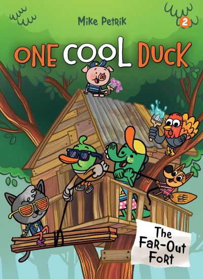 One Cool Duck #2: The Far-Out Fort - One Cool Duck - Mike Petrik - Bøger - Astra Publishing House - 9781662640261 - 3. oktober 2023
