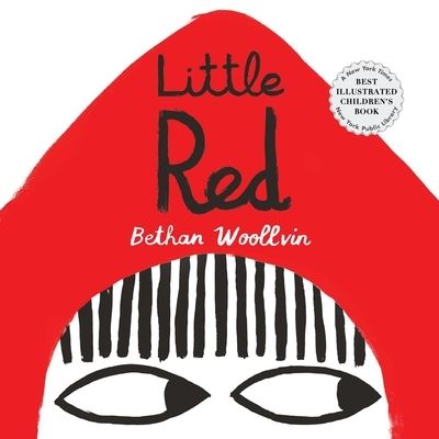 Cover for Bethan Woollvin · Little Red (Hardcover Book) (2019)