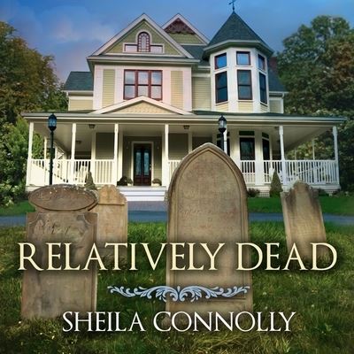 Relatively Dead - Sheila Connolly - Music - Tantor Audio - 9781665285261 - December 6, 2016