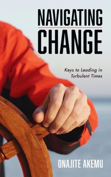 Cover for Onajite Akemu · Navigating Change (Book) (2021)