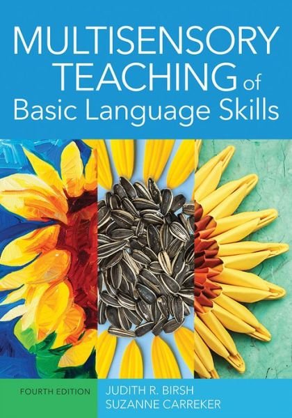 Cover for Multisensory Teaching of Basic Language Skills (Inbunden Bok) [4 Revised edition] (2018)