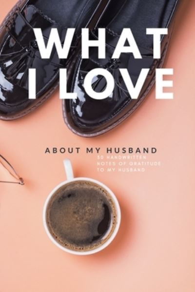 Cover for Verb · What I Love About My Husband (Paperback Book) (2019)