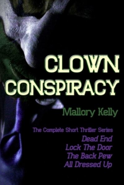 Cover for Mallory Kelly · Clown Conspiracy (Paperback Book) (2019)