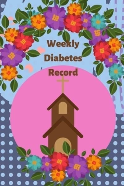 Cover for Mom Busy · Weekly Diabetes Record (Paperback Book) (2019)