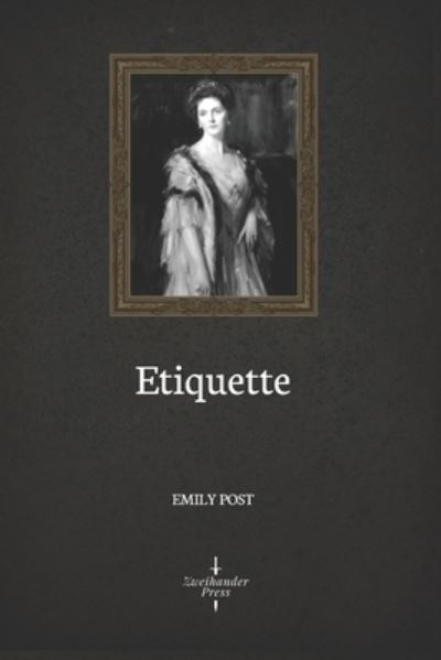 Cover for Emily Post · Etiquette (Illustrated) (Paperback Book) (2019)