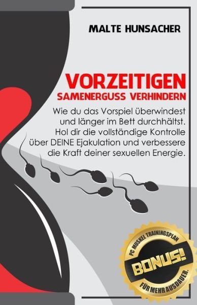 Cover for Malte Hunsacher · Vorzeitigen Samenerguss verhindern (Pocketbok) (2019)