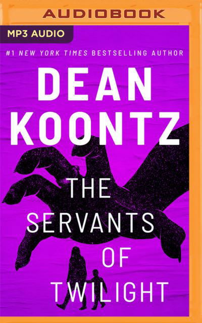 The Servants of Twilight - Dean Koontz - Música - Brilliance Audio - 9781713625261 - 26 de outubro de 2021