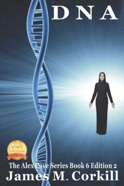 Dna. - James M Corkill - Books - Independently Published - 9781731250261 - November 12, 2018