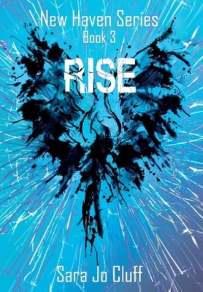 Cover for Sara Jo Cluff · Rise (Hardcover Book) (2019)