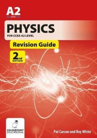 Cover for Pat Carson · Physics for CCEA A2 Level Revision Guide (Taschenbuch) [2nd New edition] (2018)