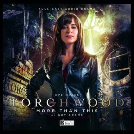 Cover for Guy Adams · Torchwood - 1.6 More Than This (Audiobook (CD)) (2016)