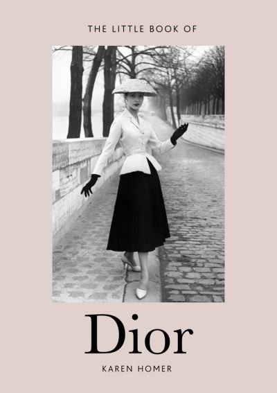 Cover for Karen Homer · Little Book of Dior (Gebundenes Buch) (2020)
