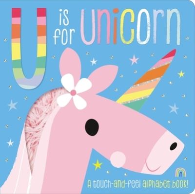 Cover for Make Believe Ideas  Ltd. · Board Book U is for Unicorn (Board book) (2019)