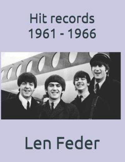 Cover for Len Feder · Hit records 1961 - 1966 (Paperback Book) (2018)