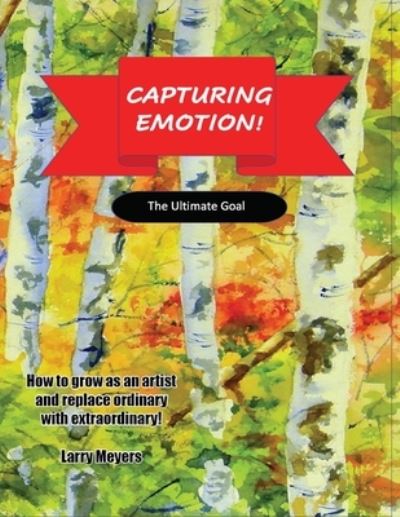 Cover for Larry Meyers · Capturing Emotion! (Paperback Book) (2021)