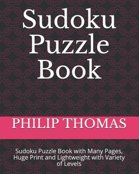 Cover for Philip Thomas · Sudoku Puzzle Book (Taschenbuch) (2018)