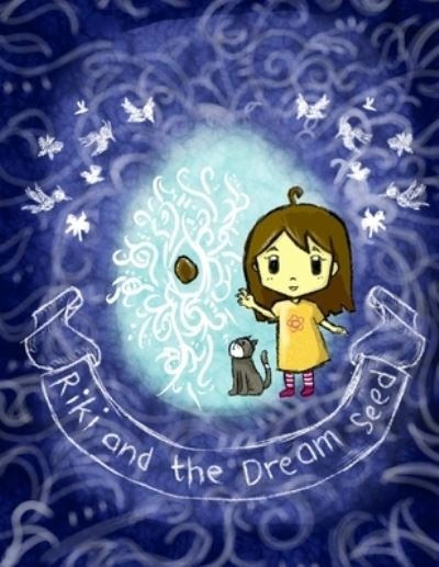 Cover for Aammton Alias · Riki and The Dream Seed (Pocketbok) (2020)