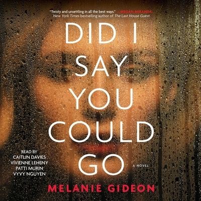 Cover for Melanie Gideon · Did I Say You Could Go (CD) (2021)