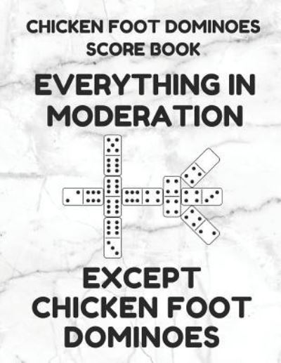 Cover for Mexican Train Essentials · Chicken Foot Dominoes Score Book (Paperback Book) (2019)