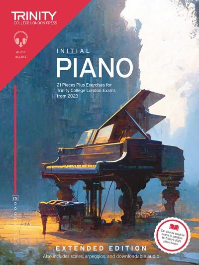 Cover for Trinity College London · Trinity College London Piano Exam Pieces Plus Exercises from 2023: Initial: Extended Edition (Paperback Bog) (2023)