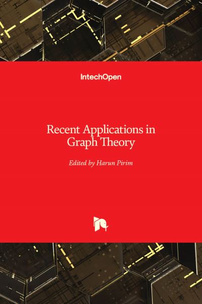 Cover for Harun Pirim · Recent Applications in Graph Theory (Hardcover Book) (2022)