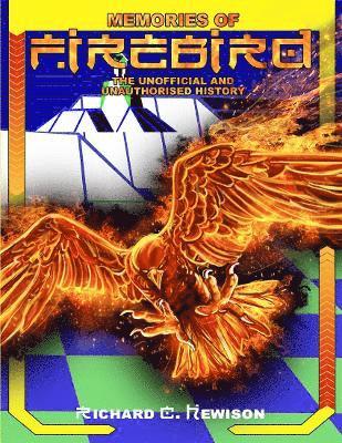 Cover for Richard Hewison · Memories of Firebird: The Unofficial and Unauthorised History (Paperback Book) (2024)