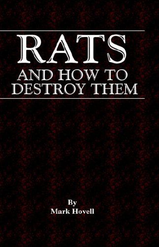 Cover for Mark Hovell · Rats and How to Destroy Them (Traps and Trapping Series - Vermin &amp; Pest Control) (Paperback Book) (2005)