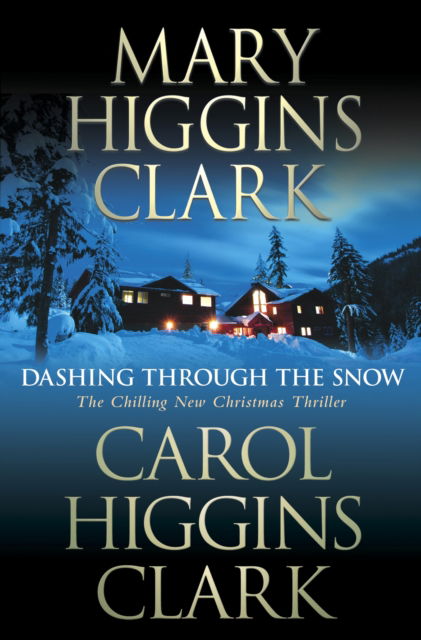 Cover for Mary Higgins Clark · Dashing Through the Snow (Innbunden bok) (2008)