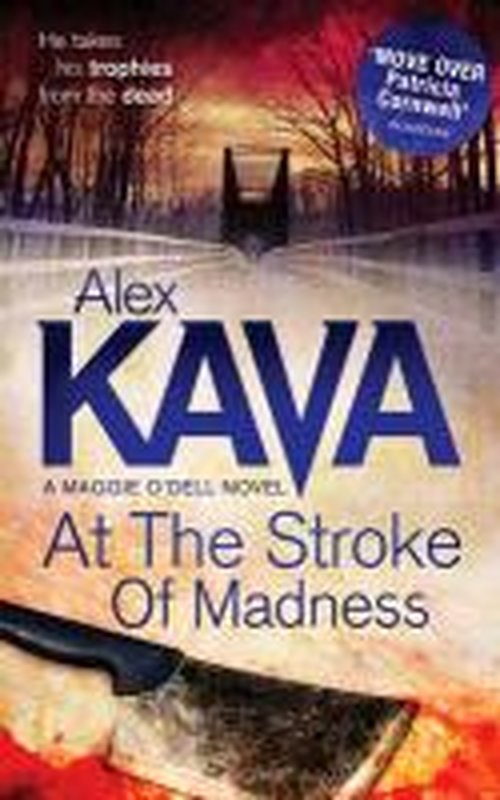 Cover for Alex Kava · At The Stroke Of Madness - A Maggie O'Dell Novel (Paperback Book) (2012)