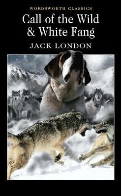 Cover for Jack London · Call of the Wild &amp; White Fang - Wordsworth Classics (Paperback Bog) (1992)