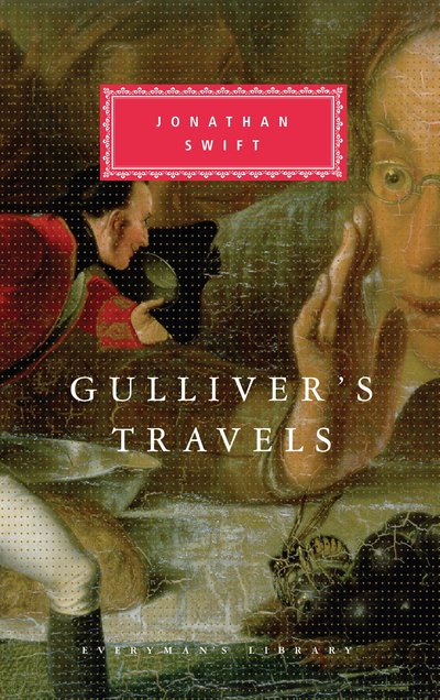 Cover for Jonathan Swift · Gulliver's Travels: and Alexander Pope's Verses on Gulliver's Travels - Everyman's Library CLASSICS (Hardcover Book) (1991)