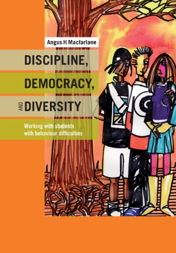 Cover for Angus Macfarlane · Discipline, Democracy, and Diversity: Working with Students with Behaviour Difficulties (Pocketbok) (2007)