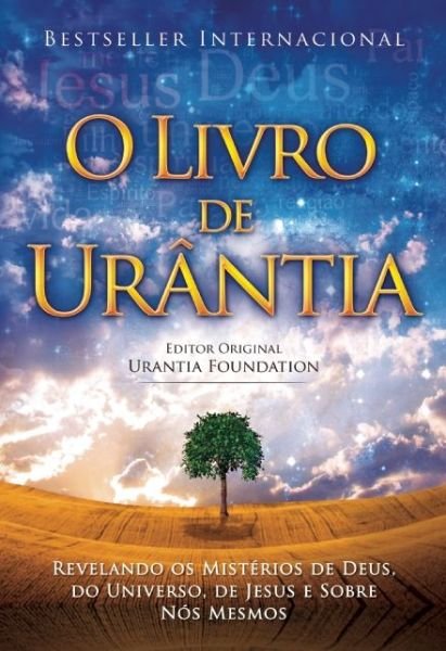 Cover for Urantia Foundation · O Livro de Urantia: Revelando os Misterios de Deus, do Universo, de Jesus e Sobre Nos Mesmos (Hardcover bog) (2007)