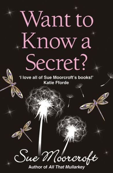 Cover for Sue Moorcroft · Want to Know a Secret? (Paperback Book) (2010)