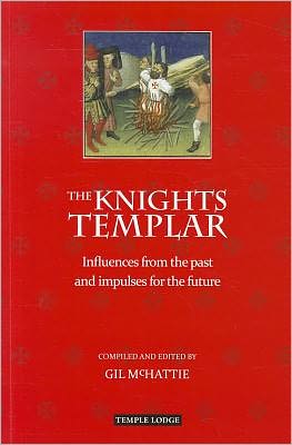 Cover for The Knights Templar: Influences from the Past and Impulses for the Future (Paperback Book) (2011)