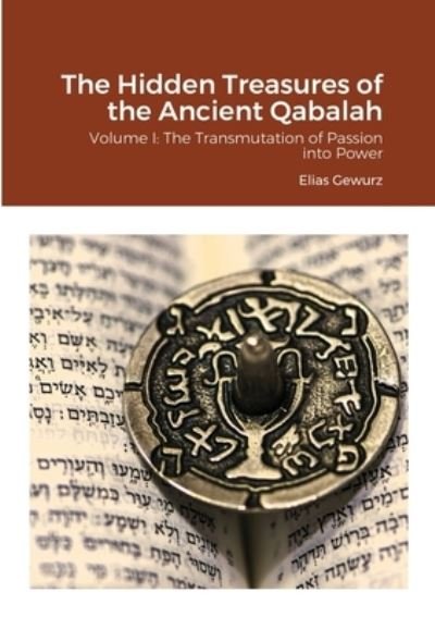 Cover for Elias Gewurtz · The Hidden Treasures of the Ancient Qabalah (Paperback Book) (2020)