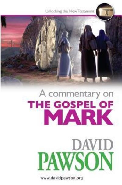 Cover for David Pawson · A Commentary on the Gospel of Mark (Paperback Book) (2014)