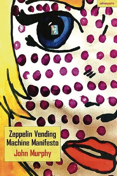 Cover for John Murphy · Zeppelin Vending Machine Manifesto (Paperback Book) (2019)