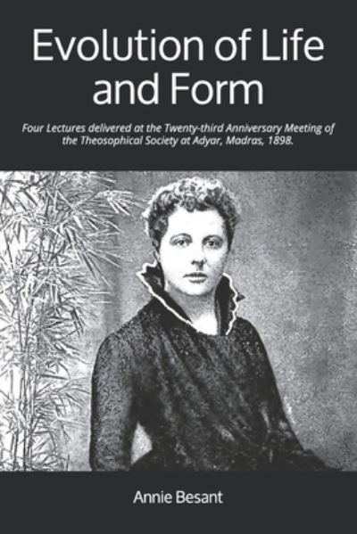 Cover for Annie Besant · Evolution of Life and Form (Paperback Bog) (2019)