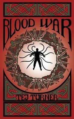 Cover for Tej Turner · Blood War: Book 3 of the Avatars of Ruin - The Avatars of Ruin (Taschenbuch) (2024)